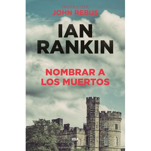 NOMBRAR A LOS MUERTOS - IAN RANKIN