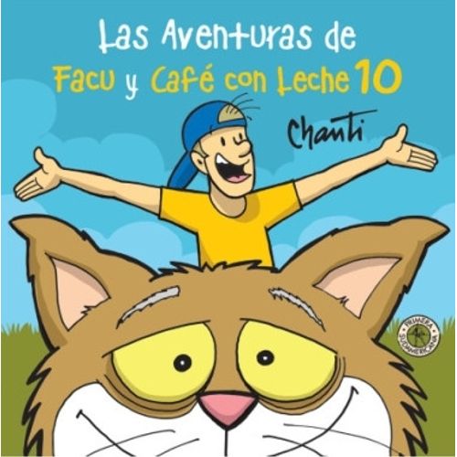 LAS AVENTURAS DE FACU Y CAFE CON LECHE 10