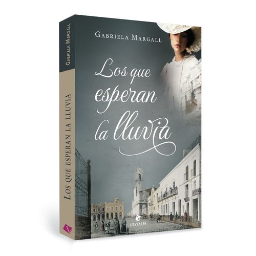LOS QUE ESPERAN LA LLUVIA - GABRIELA MARGALL