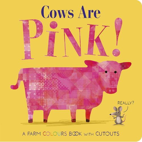 COWS ARE PINK - BECKY DAVIES