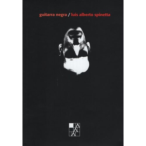 LIBRO GUITARRA NEGRA - LUIS ALBERTO SPINETTA