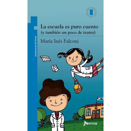 LA ESCUELA ES PURO CUENTO - TORRE DE PAPEL AZUL