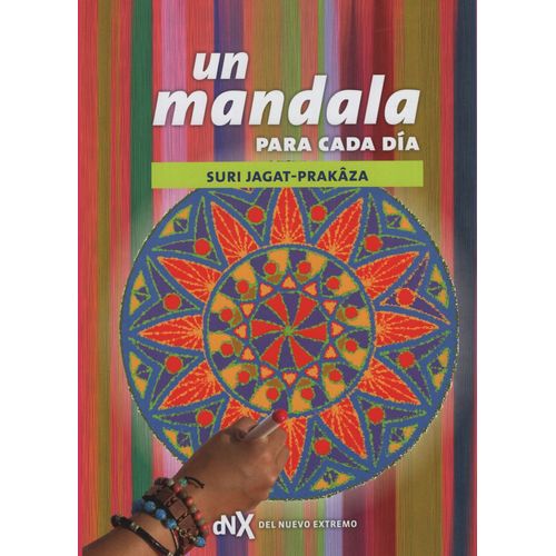 UN MANDALA PARA CADA DIA - SURI JAGAT - PRAKAZA