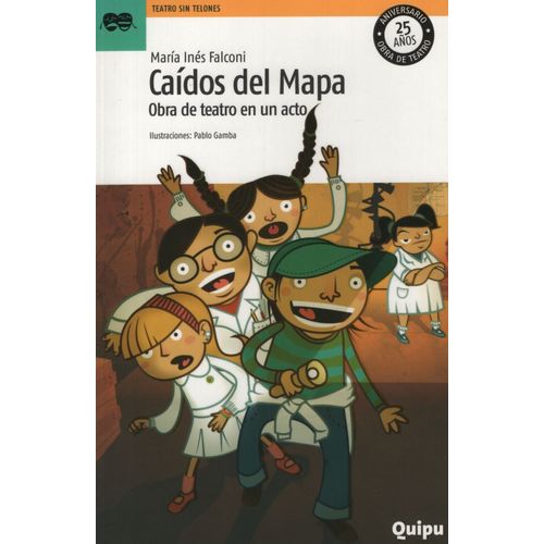 CAIDOS DEL MAPA - OBRA DE TEATRO EN UN ACTO
