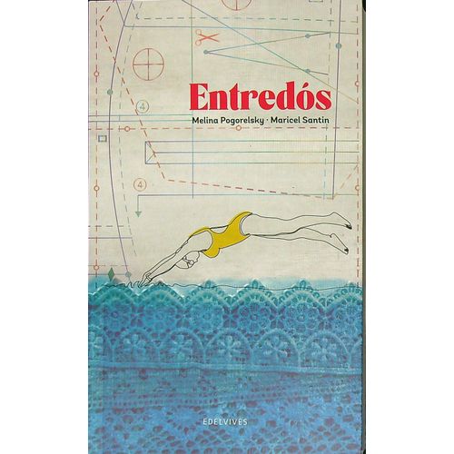 ENTREDOS - MELINA POGORELSKY - MARICEL SANTIN