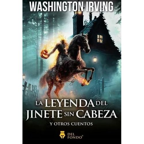 LA LEYENDA DEL JINETE SIN CABEZA