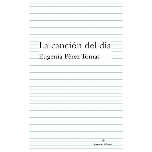 LA CANCION DEL DIA - EUGENIA PEREZ TOMAS