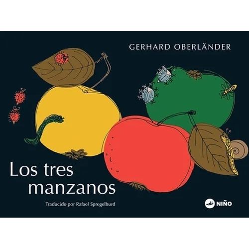 LIBRO LOS TRES MANZANOS - GERHARD OBERLANDER