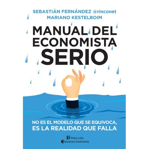 LIBRO MANUAL DEL ECONOMISTA SERIO - SEBASTIAN FERNANDEZ - MA