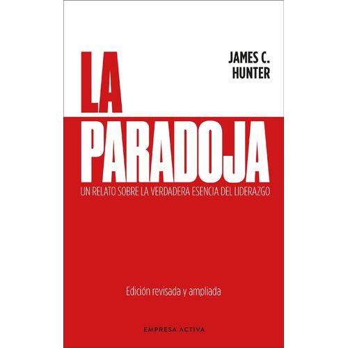 LA PARADOJA - JAMES C. HUNTER