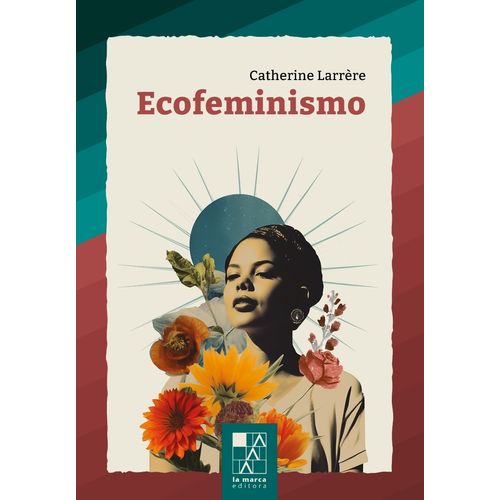 ECOFEMINISMO - CATHERINE LARRERE