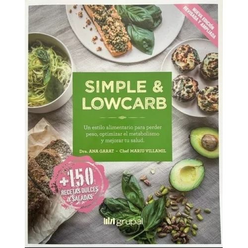 SIMPLE & LOWCARB - UN ESTILO DE ALIMENTACION PARA PERDER PES