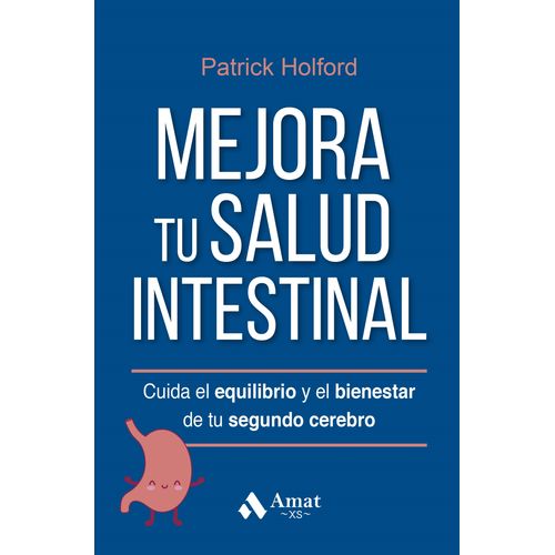 MEJORA TU SALUD INTESTINAL - PATRICK HOLFORD