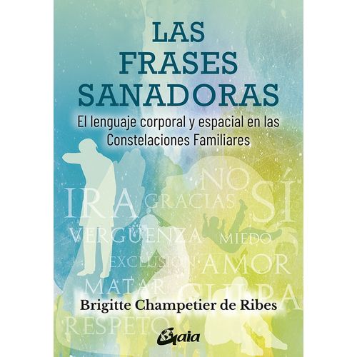 LAS FRASES SANADORAS - BRIGITTE CHAMPETIER DE RIBES