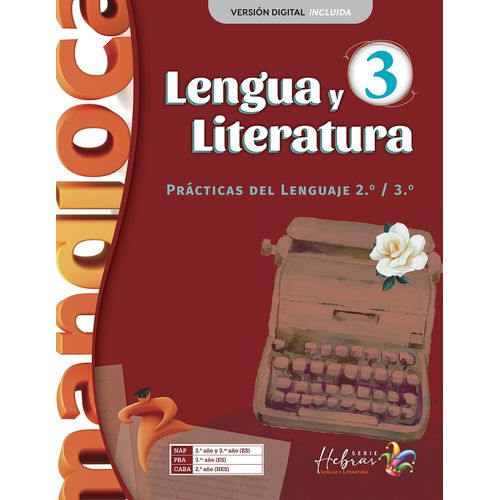 LENGUA Y LITERATURA 3 - SERIE HEBRAS