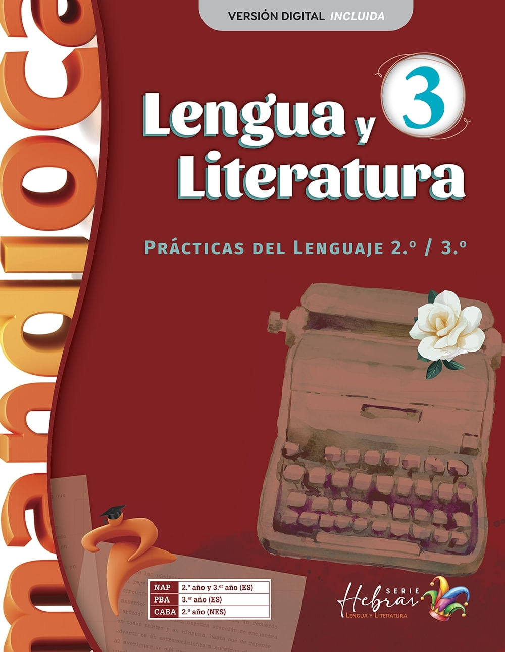 LENGUA Y LITERATURA 3 - SERIE HEBRAS