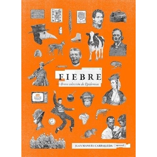 FIEBRE - BREVE COLECCION DE EPIDEMIAS - JUAN MANUEL CARBALLE