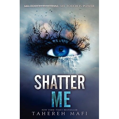 SHATTER ME - SHATTER ME 1 - MAFI TAHEREH