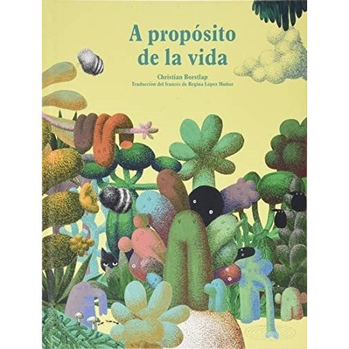 A PROPOSITO DE LA VIDA - CHRISTIAN BORSTLAP