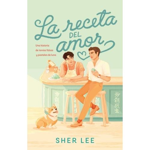 LA RECETA DEL AMOR - SHER LEE