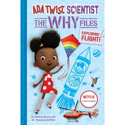 EXPLORING FLIGHT! - ADA TWIST SCIENTIST - THE WHY FILES 1 -