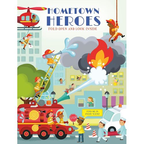 HOMETOWN HEROES - FOLD OPEN AND LOOK INSIDE - BOARD BOOK