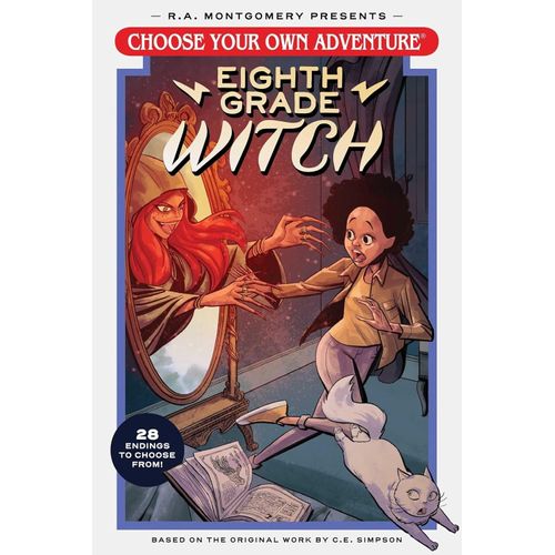 EIGHTH GRADE WITCH - CHOOSE YOUR OWN ADVENTURE