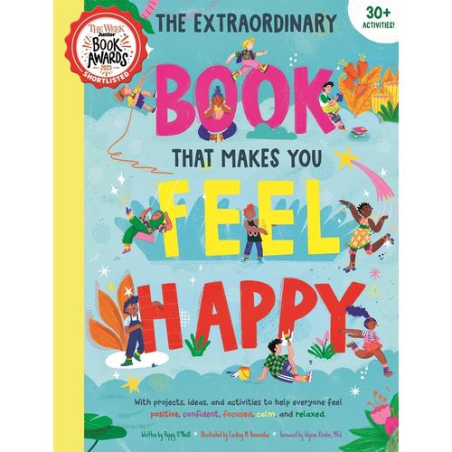 THE EXTRAORDINARY BOOK THAT MAKES YOU FEEL HAPPY - POPPY O'N