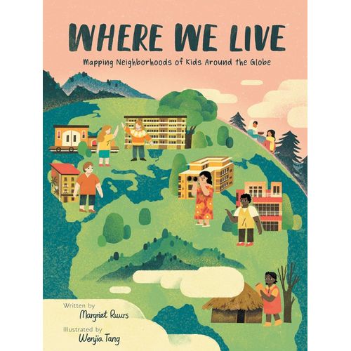 WHERE WE LIVE - MARGARET RUURS