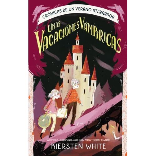 UNAS VACACIONES VAMPIRICAS - KIERSTEN WHITE