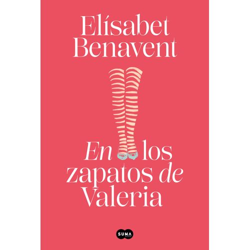 EN LOS ZAPATOS DE VALERIA - VALERIA 1 - ELISABET BENAVENT
