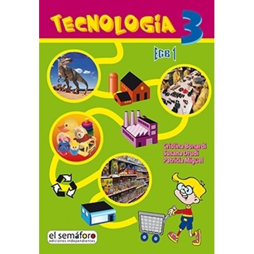 TECNOLOGIA 3 - EGB 1 - EL SEMAFORO TECNOLOGIA 3 - EGB 1 - EL SEMAFORO