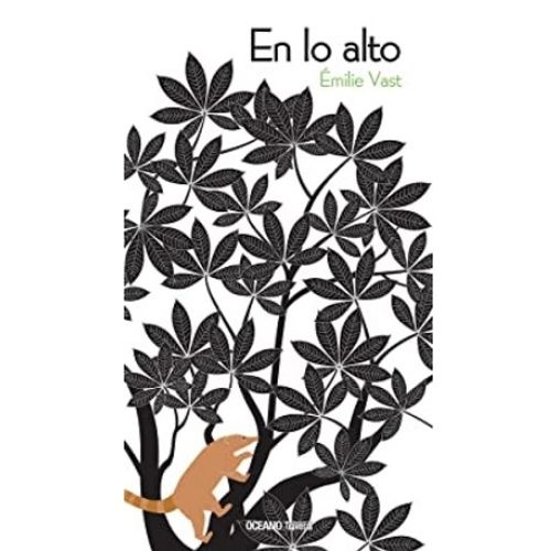 LIBRO EN LO ALTO - EMILIE VAST LIBRO EN LO ALTO - EMILIE VAST