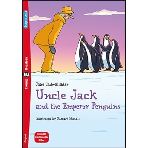 UNCLE JACK AND THE EMPEROR PENGUINS - YOUNG HUB READERS 3 (A