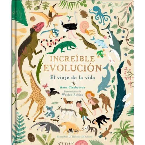 INCREIBLE EVOLUCION - EL VIAJE DE LA VIDA (TAPA DURA)