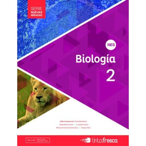 BIOLOGIA 2 NES SERIE NUEVAS MIRADAS BIOLOGIA 2 NES SERIE NUEVAS MIRADAS