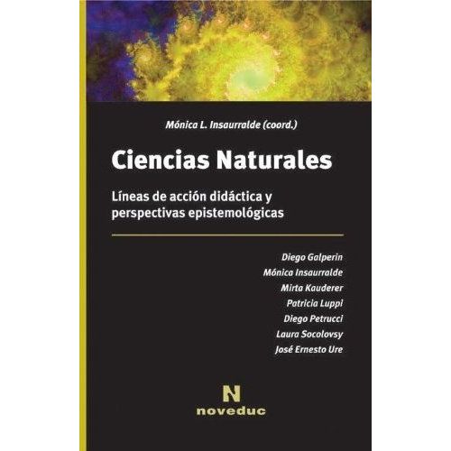 CIENCIAS NATURALES:LINEAS DE ACCION DIDACTICA Y PERSPECTIVAS