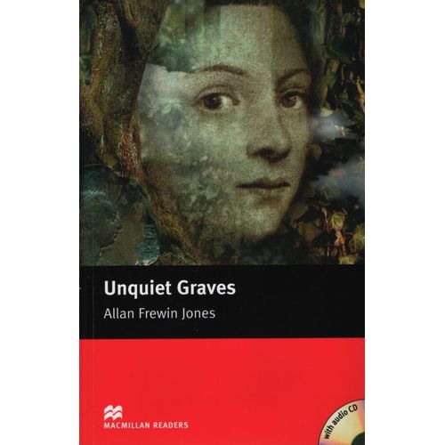 UNQUIET GRAVES - MACMILLAN READERS ELEMENTARY + AUDIO CD'S ( UNQUIET GRAVES - MACMILLAN READERS ELEMENTARY + AUDIO CD'S (