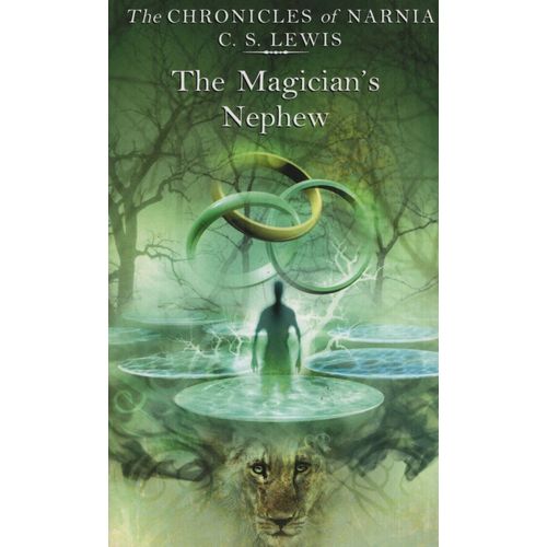 THE MAGICIAN'S NEPHEW - THE CHRONICLES OF NARNIA 1 - LEWIS,