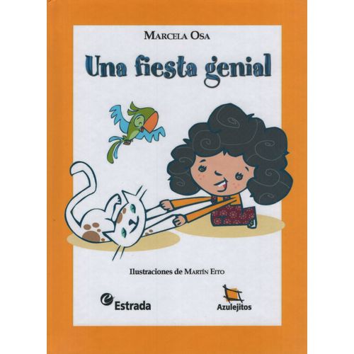 UNA FIESTA GENIAL - AZULEJITOS AMARILLOS UNA FIESTA GENIAL - AZULEJITOS AMARILLOS