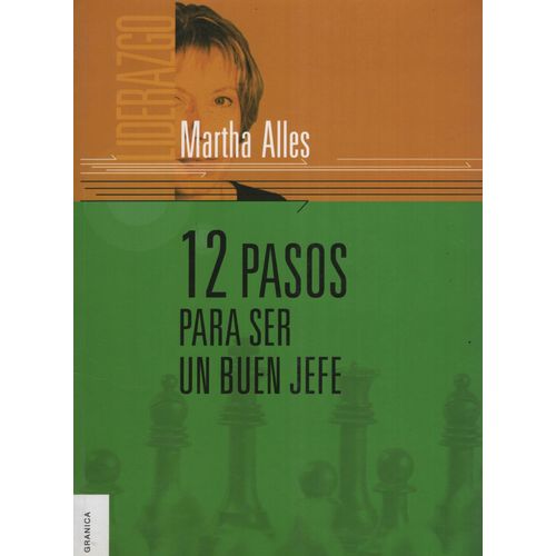 COMO SER UN BUEN JEFE EN 12 PASOS - ALLES
