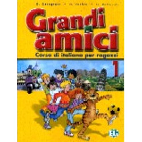 GRANDI AMICI 1 - LIBRO DELLO STUDENTE