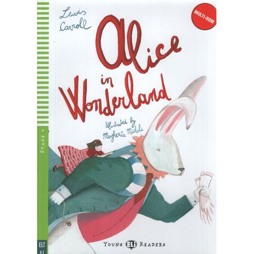 ALICE IN WONDERLAND + MULTI-ROM - YOUNG HUB READERS STAGE 4