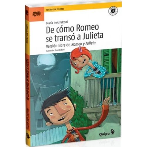 DE COMO ROMEO SE TRANSO A JULIETA - TEATRO SIN TELONES