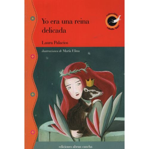 YO ERA UNA REINA DELICADA