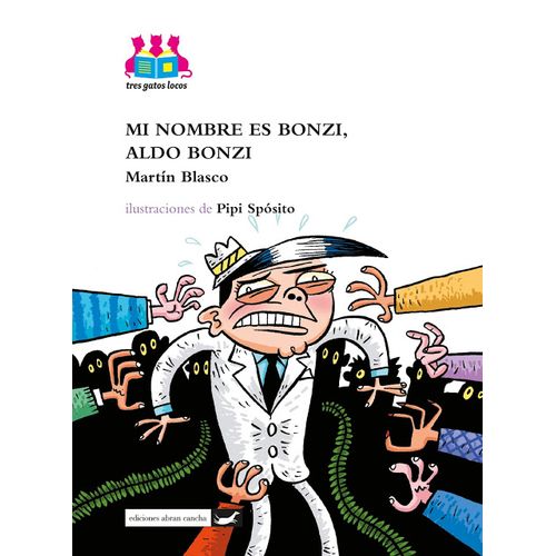 MI NOMBRE ES BONZI, ALDO BONZI