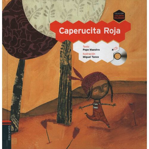 CAPERUCITA ROJA + AUDIO CD - COLORIN COLORADO