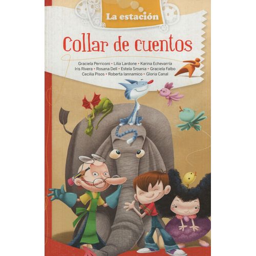 EL COLLAR DE CUENTOS - LA ESTACION EL COLLAR DE CUENTOS - LA ESTACION