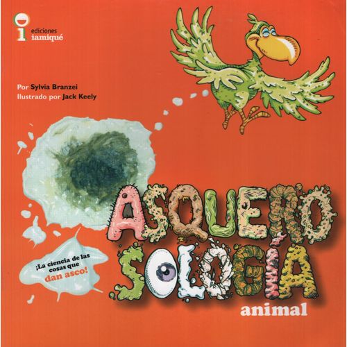 ASQUEROSOLOGÍA ANIMAL ASQUEROSOLOGÍA ANIMAL