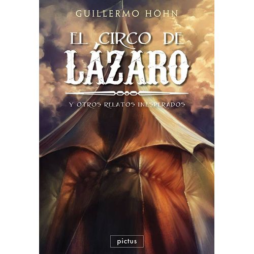 EL CIRCO DE LÁZARO Y OTROS RELATOS INESPERADOS